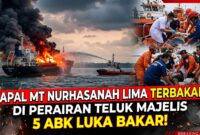 Kapal MT Nurhasanah Lima Terbakar di Perairan Teluk Majelis, Lima ABK Luka Bakar.