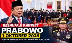 Reshuffle Kabinet Prabowo 1 Oktober 2026: Daftar Menteri, Wamen hingga Kapolri yang Dilantik
