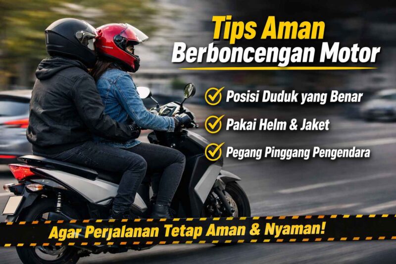 Tips aman berkendara saat berboncengan