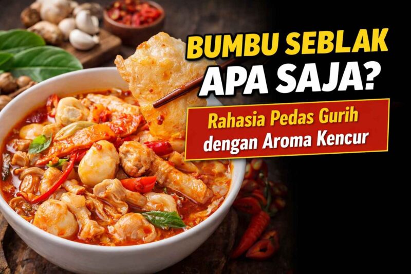 Rahasia Seblak rasa pedas gurih