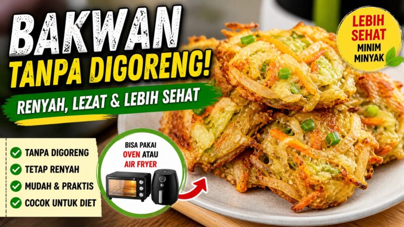 Bakwan Tanpa digoreng (AI)