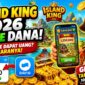 Cara Main Island King 2026, Strategi Kumpulkan Koin hingga Withdraw Saldo DANA dengan Mudah